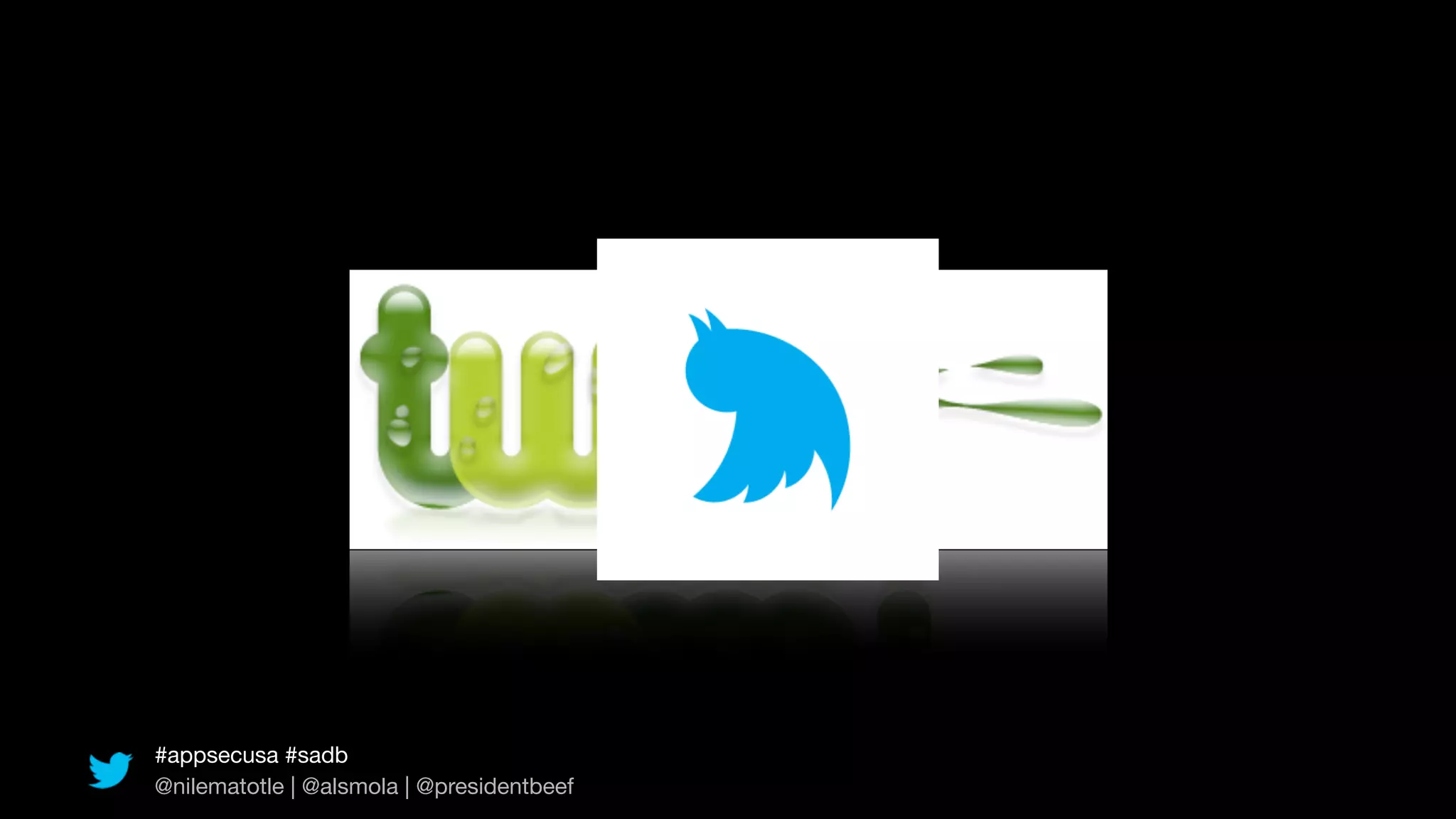 #appsecusa #sadb
@nilematotle | @alsmola | @presidentbeef
 