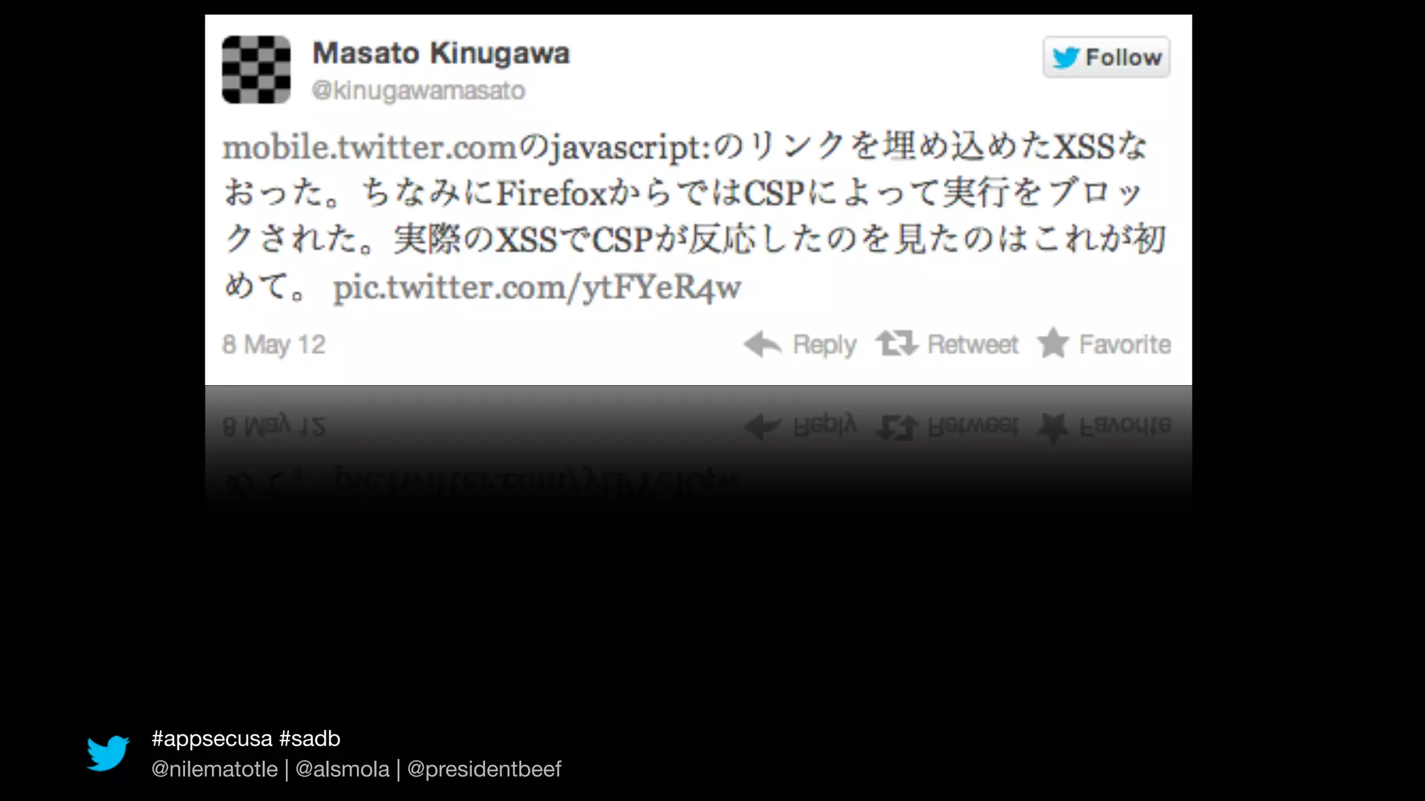 #appsecusa #sadb
@nilematotle | @alsmola | @presidentbeef
 