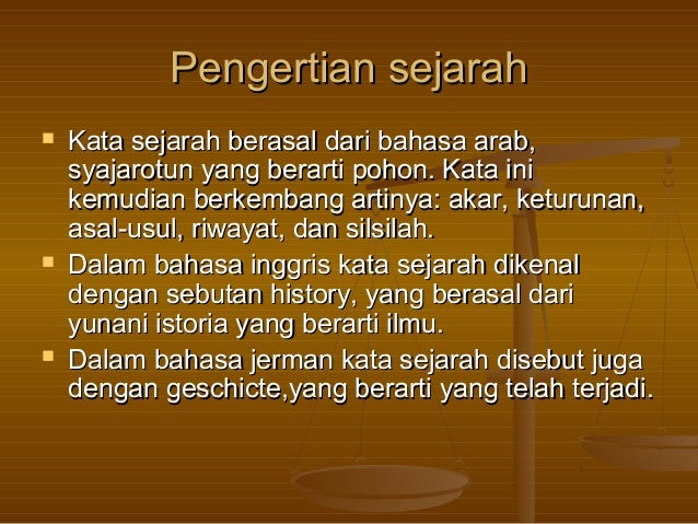 Kata Sejarah Berasal Dari Bahasa Inggris History Yang Berarti Cara Golden Kata Sejarah Berasal Dari Bahasa Inggris History Yang Berarti Cara Golden