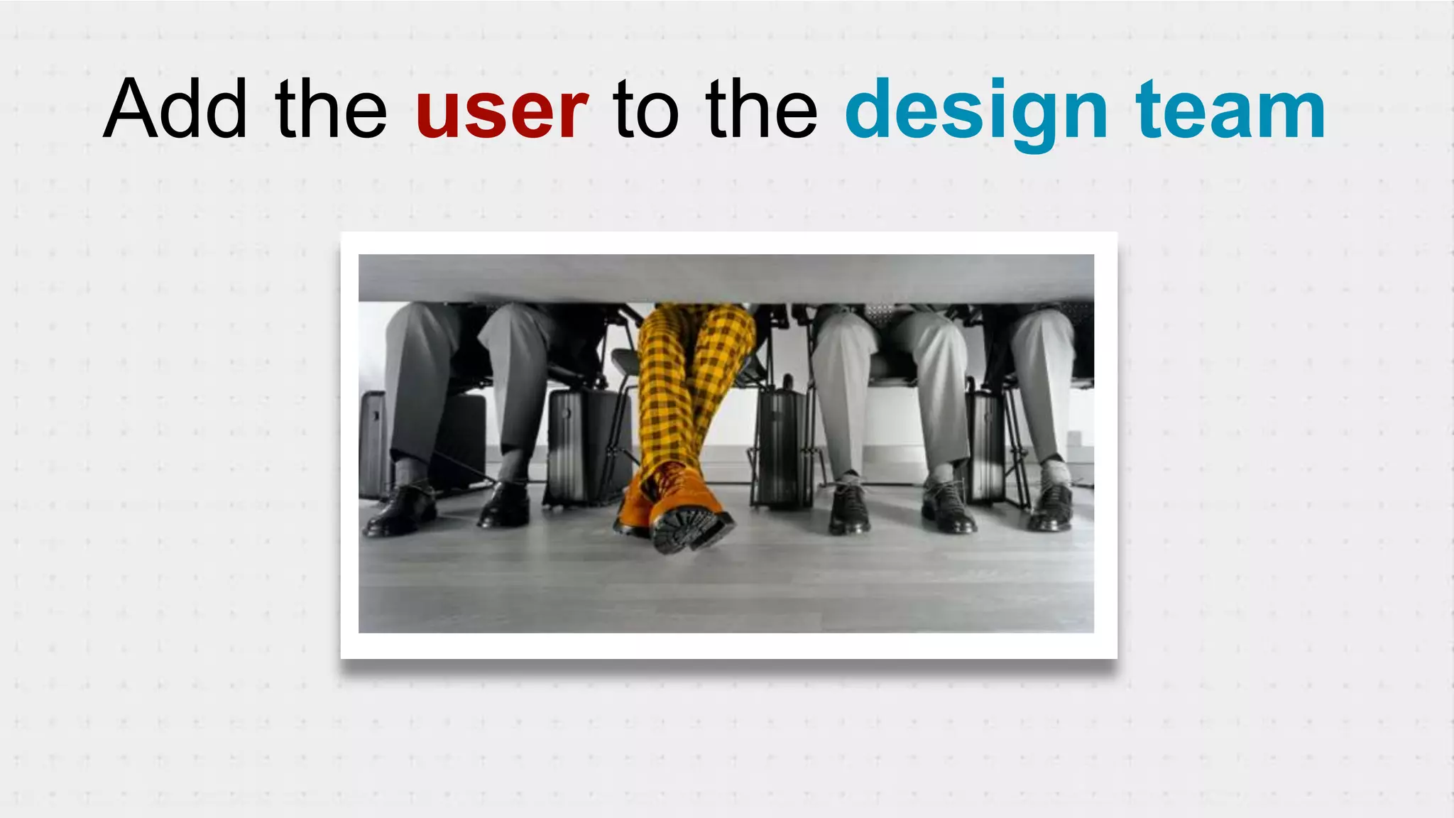 Add the user to the design team
 