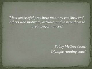 “Coaching people to unleash their aspirations, move beyond what they already think and know, and maximize their results is one of the highest aspirations of what it is to be human.”Robert Hargrove (2000)