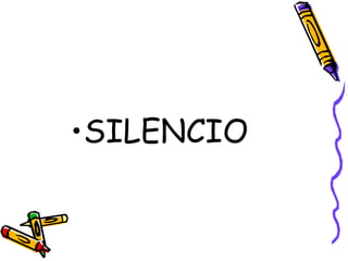 SILENCIO 