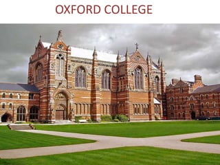 OXFORD COLLEGE
 
