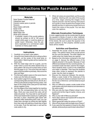 9Instructions for Puzzle Assembly
7. When all cubes are assembled, put the puzzle
together. Starting with one side of the ...