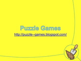 http://puzzle--games.blogspot.com/

 