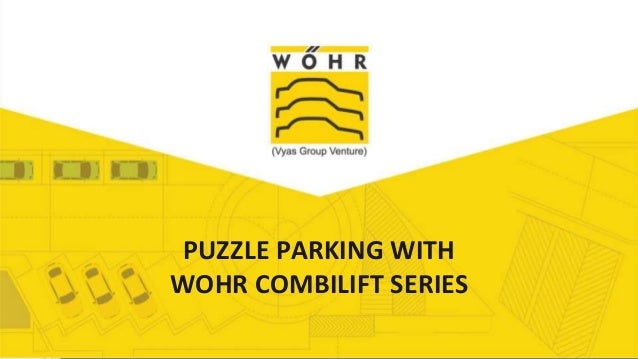 Add Title
PUZZLE PARKING WITH
WOHR COMBILIFT SERIES
 