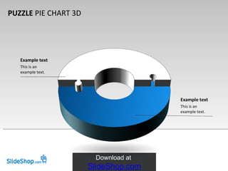 PUZZLE  PIE CHART 3D Example text This is an example text.  Example text This is an example text.  