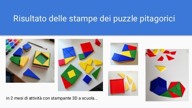 Risultato delle stampe dei puzzle pitagorici in 2 mesi di attività con stampante 3D a scuola...