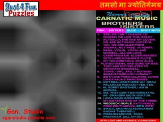 तमसो मा ज्योततर्गमय
vganstudio.yolasite.com
Gan. Studio
 