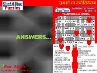 तमसो मा ज्योततर्गमय
vganstudio.yolasite.com
Gan. Studio
ANSWERS…
 