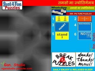 तमसो मा ज्योततर्गमय
vganstudio.yolasite.com
Gan. Studio
 