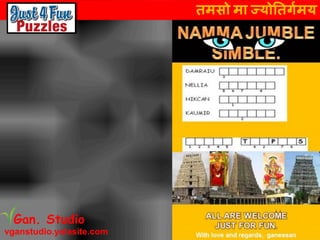 तमसो मा ज्योततर्गमय
vganstudio.yolasite.com
Gan. Studio
 