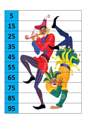 5
15
25
35
45
55
65
75
85
95
 