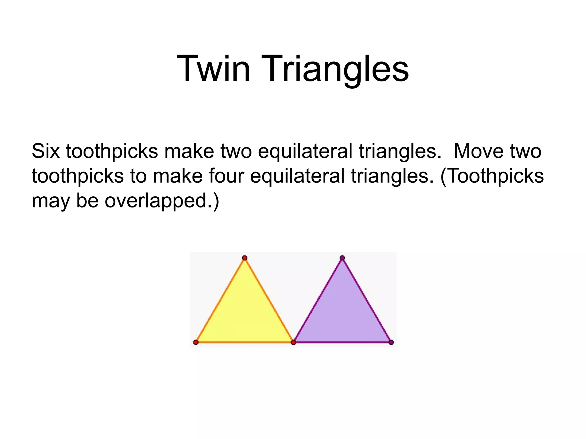 Toothpick Triangle Math Problem Recreational Math Puzzles | PPT