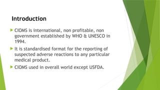 CIOMS and applications and differen.pptx