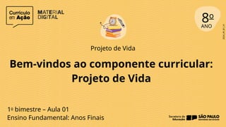 PROJETO DE VIDA - INICIAL 2026 - AULA NUMERO 1 | PPTX