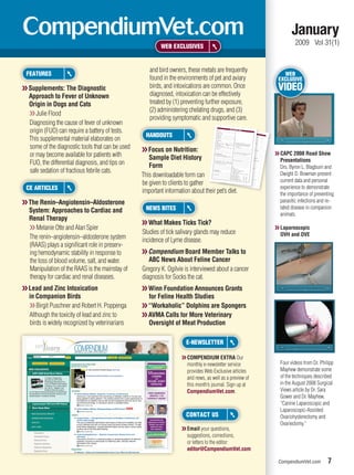 January
                                                            WEB EXCLUSIVES
                                                                                                                                                                                                                                                                                                                                                                    2009 Vol 31(1)


                                                      and bird owners, these metals are frequently
 FEATURES                                                                                                                                                                                                                                                                                                                                                    WEB
                                                      found in the environments of pet and aviary                                                                                                                                                                                                                                                          EXCLUSIVE
❯❯ Supplements: The Diagnostic                        birds, and intoxications are common. Once                                                                                                                                                                                                                                                            VIDEO
   Approach to Fever of Unknown                       diagnosed, intoxication can be effectively
   Origin in Dogs and Cats                            treated by (1) preventing further exposure,
                                                      (2) administering chelating drugs, and (3)
   ❯❯ Julie Flood
                                                      providing symptomatic and supportive care.
   Diagnosing the cause of fever of unknown
   origin (FUO) can require a battery of tests.                                                           Date: __________
                                                                                                         Case Number:
                                                                                                                                  __________
                                                                                                                             __________
                                                                                                                                                   __________
                                                                                                                                              __________
                                                                                                                                                                          DIET HISTO
                                                                                                                                                                     __________
                                                                                                                                                              __________
                                                                                                                                                                                    RY
                                                                                                                                                                        Behavior _______
                                                                                                                                                                                                                     FORM
                                                                                                                                                                                                                                       DIET HIS
                                                                                                                                                                                                                                                               TORY



                                                     HANDOUTS
                                                                                                        Owner Information                                             What is__________
                                                                                                                                                                                  your pet’s
                                                                                                                                                                                                attitude
                                                                                                                                                                                                                                                                                FORM
                                                                                                        Name: __________                                                     Greed                         toward
                                                                                                                                                                                                                    food?
                                                                                                                                 __________                                                   Indifference                                                          Table foods
                                                                                                       Email address:                             __________ Has your                                                                                                               or scaps;
                                                                                                                           __________                             __________ attitude
                                                                                                                                                                                 pet’s                                Avoidan
                                                                                                                                                                                    _______ toward




   This supplemental material elaborates on
                                                                                                                                            __________            ______                                                        ce                                 ______                        home-p
                                                                                                       Phone (home):                                        ________________                                  food change                                                    ______                         repared
                                                                                                                          __________                                          ________________                                                                                         ______                           foods s
                                                                                                                                           __________            ______                           ______                     d? If so,                            ______                         ______
                                                                                                      Phone (cell):                                        __________        ______                          ______                      describe:                          ______                          ______
                                                                                                                       __________                                             __________
                                                                                                                                                                                       ______                         ______                                                          ______                           ______
                                                                                                                                                                                                                                                                                                                       _____  ______
                                                                                                                                       __________                                                ______                         ______                           ______                         ______                           ______
                                                                                                      Best time to                                              ______
                                                                                                                                                       __________ ______                                    ______                        ______                          ______                           ______                          ______
                                                                                                                      call:________________                               __________                                 ______                         ____                             ______                           ______
                                                                                                                                                                                                                                                                                                                      _____                        ____
                                                                                                                                                                                      ______
                                                                                                                                                                                           __ ______                           ______                                                         ______                         ______
                                                                                                                                                                                                                                                                                                                                ______
                                                                                                                                                     ________________                                                                    ______                 ______                                   ______                           ______
                                                                                                                                                                       __________
                                                                                                                                                                           ______ ___                     ______                                   ____                  ______                                     ______                        ____
                                                                                                     Pet Information                                                                 ______                         ______                                                          ______                                  ______
                                                                                                                                                                                                                                                                                                                               ______
                                                                                                                                                              If you have                      ______                         ______                           ______                        ______                                   _ ______
                                                                                                                                                                                                         ______                         ______                          ______                          ______                                   ____
                                                                                                     Name: __________                                                          other pets,                         ______                         ____                            ______                           ______    ______
                                                                                                                                                                                              is this pet                    ______                           Dietary                       ______                            ______   _______
                                                                                                                              __________                              Domina                                domina                     ______                          supplem                         ______                                   ____
                                                                                                                                              __________                                                                                         ____                                                             ______
                                                                                                    Species: __________                                        ____ Age: nt
                                                                                                                                                            Has your ________Submissive left out or submissive
                                                                                                                                                                                                   Is food
                                                                                                                                                                                                                     nt
                                                                                                                                                                                                                                                             ______
                                                                                                                                                                                                                                                                                   ents; food
                                                                                                                                                                                                                                                                                                 used to
                                                                                                                                                                                                                                                                                                                            ______
                                                                                                                                                                                                                                                                                                                             ______   _______
                                                                                                                               __________                                 pet                                                              to
                                                                                                                                                                                                                       for your pet duringthem?                       ______                                give pills                         ____
                                                                                                    Gender:                                    _ Breed: __________ recently                                                                                                     ______




   some of the diagnostic tools that can be used
                                                                                                                  Male         Female                      ______                         lost Does your
                                                                                                                                                                            _________ or gained                                                 the day? ______                           ______
                                                                                                                                                 Neutered/spayed:     ______                                     pet have
                                                                                                                                                                                                              weight? access to other,                            Yes______   No                     ______
                                                                                                   Current weight:                                                               ______                                 If                                                     ______                           ______    ______
                                                                                                                        __________                                            Yes No____________      (e.g., treats fed so, please describ       unmonitored                             ______                            ______
                                                                                                   Body condition                       ___ Usual ____________                                                  ______ by neighbor, food e:
                                                                                                                                                                                                                                                           ______ sources
                                                                                                                                                                                                                                                                 food
                                                                                                                                                                                                                                                                    ______                          ______
                                                                                                                                                                                                                                                                                                               ______
                                                                                                                                                                                                                                                                                                                                   ___
                                                                                                                                                                                                                                                                                                                                     ______
                                                                                                                                                                                                                                                                                                                                              ____
                                                                                                                                                        weight: __________




                                                   ❯❯ Focus on Nutrition:
                                                                                                                                                                                ______                                   ______                                               ______                                      ______
                                                                                                                                                                                                                                                                                                                          _______
                                                                                                                      score (1–9):
                                                                                                                                       _____             ______
                                                                                                                                                                    ______           _______________     Yes         No            ______ left for outdoor______
                                                                                                                                                                                                                                                          ______ cats)?                 ______
                                                                                                                                                                                                                                                                                                   ______                           ______
                                                                                                                                                                                                                                                                                                                                      _      ____
                                                                                                  Evidence of muscle                                                           ______                          ______                        ____                            ______                           ______
                                                                                                                           wasting                                                       ______ If yes, please ____________                                                            ______                            ______
                                                                                                                                                                                                                                                                                                                         _______
                                                                                                                                             None ____________
                                                                                                                                                          Mild                                     ______
                                                                                                                                                                                                              ______describe:____________   ____
                                                                                                                                                                                                                                                         ______
                                                                                                                                                                                                                                                                  ______                         ______                            ______
                                                                                                                                                                                                                                                                                                                                     __ ____
                                                                                                                                                                             ______                                                                                         ______                           ______
                                                                                                  Reason for Visit                                     Have there Severe                ______  __________             ______
                                                                                                                                                                                                  ______ ____________________ ________________________________
                                                                                                                                                                                                                                                        List anythin                                                   ______
                                                                                                                                                                                                                                                                                                                       _______
                                                                                                                                                                                                                                                                                                                                  ______
                                                                                                                                                                                                                                                                                                                                   __ ____
                                                                                                                                                                       been any                              ______              __________                           g else given                         ______
                                                                                                 _____________                                        ______                        recent change
                                                                                                                                                                                               __________             ______                      __________
                                                                                                                                                                                                                                                       ______ __________ by mouth                                     ______
                                                                                                                                                                                                                                                                                                                      _______
                                                                                                                     __________                                 ______                                           __________
                                                                                                                                                                                                       s in activity            ______                          ______                              (e.g., medica                ______
                                                                                                                                                                                                                                                                                                                                  ___ ____
                                                                                                                                      __________                            ______                                                        ____
                                                                                                                                                                                                                                 __________                               ______  __




                                                                                                                                                                                                                                                                                                                                                          ❯❯ CAPC 2008 Road Show
                                                                                                 __________                                          ______
                                                                                                                                                      __________                      ______   __________             level? ______              __________
                                                                                                                                                                                                                                                      ______ __________ ____________                                 ations):
                                                                                                                                                                                                                                                                                                                       tions):
                                                                                                                                                                                                                                                                                                                       t
                                                                                                                __________                                     ______   _________               ______          __________               ____                  ______             __
                                                                                                                                __________                                ______                          ______                __________                               ______                          ______
                                                                                                __________                                      __________
                                                                                                                                                    ______ __________ ____________            __________ ____________                            __________                                                         ______
                                                                                                                                                                                                                                                                                                                    __




   or may become available for patients with
                                                                                                               __________                                    ______                                             __________                           ______ ____________           ______                                      ______
                                                                                                                                                                                                                                                                                                                               _____
                                                                                                                               __________                                ________                        ______                         ____
                                                                                                                                                                                                                                __________                    ______                         ______                                      ____
                                                                                                                                                                                                                                                __________              ______                          ______
                                                                                                                                                   Have you __________ ______If you have more than ______
                                                                                                                                                __________                                                         ______                                       __________ ____________                            ______
                                                                                                                                                                                                                                                                                                                   ________
                                                                                                                                                                                                                                                                                                                     _
                                                                                                                                                                observe                       ______                       one pet, do they ____________
                                                                                                                                                                                                                                      ____                                      __                                            ______
                                                                                                                                                                                                                                                                                                                                 ________
                                                                                                Household Demograph                                                         d any__              food?
                                                                                                                                                                                    of the followin
                                                                                                                                                                                                        ______
                                                                                                                                                                                                                  ______                         have access           ______                          ______
                                                                                                                                                                                                                                                                                                                 ______
                                                                                                                                                                                                                                                                                                                 ________
                                                                                                                                                                                                                                                                                                                    _
                                                                                                                            ics                        Nausea/salivat                                            Yes       ______                  ______ to each other’s        ______                                      ______
                                                                                               How many adults                                                                                         g:                   No If____                       ______
                                                                                                                                                                                                                                       yes, please describe: ______                        ______                               _____  ____
                                                                                                                                                                           ion                                                                                                                       ______




                                                      Sample Diet History
                                                                                                                    are in your household? Difﬁcul                                          __________                                                                          ______                          ______
                                                                                                                                                                                                                                                                                                                ________
                                                                                                                                                                                                                                                                                                                  _
                                                                                                                                                                                                              __________
                                                                                               How many children                                   __________  ty chewin                                                      __________ ____________                                     ______
                                                                                                                                                                                                                                                                                                    ______
                                                                                                                                                                                                                                                                                                                            ______
                                                                                                                                                                                                                                                                                                                               _____  ____
                                                                                                                     are in your household, Dyspha                           g
                                                                                                                                                                     _________             __________                                         __________             ______                                    ______
                                                                                                                                                                                                                                                                                                               ___
                                                                                                                                                                                                                      Yes
                                                                                                                                                                                                             __________                                       __________ ______                                  ______
                                                                                              __________                                         and how old are
                                                                                                                                                              gia                                                            __________ Is your pet’s
                                                                                                                                                                                                                                  No                                           __        ______                            ______
                                                                                                                                                                                                                                                                                                                             ______  ____
                                                                                                                                                                                                                                                                                                                                       _
                                                                                                            __________                                                 they?               __________                                         __________ current                                   ______
                                                                                                                             __________             Vomitin                                                          Yes
                                                                                                                                                                                                             __________                                       __________ a change
                                                                                                                                                                                                                                                                           diet                               ______
                                                                                                                                                                                                                                                                                                              _________
                                                                                                                                                                                                                                                                                                                 _ ______
                                                                                              __________                                     __________g                                                                    __________
                                                                                                                                                                                                                                 No                     Yes                   __             from its                          _____
                                                                                                                                                             __________                                                                                                                                                            ____




                                                                                                                                                                                                                                                                                                                                                             Presentations
                                                                                                            __________                                                          __        __________                                         __________             No                                   typical diet?
                                                                                                                            __________                                                                              Yes
                                                                                                                                                                                                            __________                                       __________                                         al
                                                                                             __________                                            Diarrhea
                                                                                                                                             __________
                                                                                                                                                             __________                                                     __________ If so, please
                                                                                                                                                                                                                                No                                            __
                                                                                                           __________                                                           __        __________                                         __________ describe
                                                                                                                           __________                                                                              Yes
                                                                                                                                                                                                            __________                                      __________ change
                                                                                                                                                                                                                                                                          the
                                                                                                                                                  Constip                                                                  __________ ____________




   FUO, the differential diagnosis, and tips on
                                                                                             __________                                     __________     ation                                                               No                                            __          and why
                                                                                                          __________                                        __________                   How do you                                         __________           ______                               the diet
                                                                                                                           __________ Have                                     __                         store Yes pet’s
                                                                                                                                                                                                                  your                       ______         __________     ______                              t was change
                                                                                            Where is your                                   __________
                                                                                                                                                   there been                                                                  food? __________
                                                                                                                                                                                                                              No                       ______               __ ______
                                                                                                            pet housed?                                     __________
                                                                                                                                                                  any change                                                                                                                   ______                             d.
                                                                                                                                    Indoors                                   __ s ____________________          Yes __________ ______ ______________           ______
                                                                                                                                                                                                                                                                          ______                          ______
                                                                                                                                                                                                                                                                                                          ____ ______
                                                                                            Do you have                                              Outdoors                       in urinatio                             No                        ______                        ______                           ____________
                                                                                                          other pets?                     Diet                            Both          __________n?                                       __________ ______                                  ______                            ____ _
                                                                                                                                Yes                                                                      __________                                        __________                                    ______
                                                                                                                                                                                                                                                                                                         ____




                                                      Form
                                                                                               and specify if                               No If so, please                                                    Yes      __________ ____________                         ______
                                                                                                                                                                                                                                                                           __ ______                          ____________
                                                                                                              they live indoors          For each                  list species __________                                 No             __________ ______                                  ______                       ______
                                                                                                                                                                                                                                                                                                                               ____
                                                                                                                                   or outdoors. of the                                                   __________                                        __________   ______                          ______
                                                                                                                                                                                                                                                                                                        ____                       _
                                                                                           __________
                                                                                                        __________                       cable) and          followin                                                    __________ ____________                          __ ______                          __________________
                                                                                                                                                                          g categor __________                                            __________ ______                                 ______                            _____




                                                                                                                                                                                                                                                                                                                                                             Drs. Byron L. Blagburn and
                                                                                                                         __________
                                                                                          __________
                                                                                                        __________                      often each amounts of all
                                                                                                                                         __________
                                                                                                                                                         __________ foods __________
                                                                                                                                                                                       ies, list        __________
                                                                                                                                                                                                 the brand              ______________________
                                                                                                                                                                                                                                                          __________   ______
                                                                                                                                                                                                                                                                          __ ______                    ______
                                                                                                                                                                                                                                                                                                       ___________
                                                                                                                                                                                                                                                                                                                 ____________
                                                                                                                        __________                    food                  __       your pet                  names (if                 __________ ______                                 ______                            _____
                                                                                          __________                                     __________ is fed (e.g., twice
                                                                                                                                       Comme                                                     eats ____________________Are you
                                                                                                                                                                                                        daily, as          appli-                         __________  ______
                                                                                                                                                                                                                                                                         __ ______                   ______
                                                                                                                                                                                                                                                                                                     _____   ______
                                                                                                                                                                                                                                                                                                                ______
                                                                                                       __________                                        __________
                                                                                                                                                 rcial foods                           a day).                                                     open
                                                                                                                                                                                                                                         __________ to making                             ______                        ______
                                                                                                                                                                                                                                                                                                                            ____
                                                                                                                        __________                                         __                                      well as                               __________ change                          ______
                                                                                                                                                                                                                                                                                                    _____
                                                                                         __________                                     __________
                                                                                                                                      ______                                                                                 how                                       a __                                 ______
                                                                                                                                                                                                                                                                                                               ______
                                                                                                       __________                                       __________                   Activity                                                  Yes




   safe sedation of fractious febrile cats.
                                                                                                                       __________               ______                     __                                                                              No                      in your                             ______
                                                                                                                                                                                                                                                                                                                           ____
                                                                                         __________                                     __________ ____________                                                                                                                              pet’s diet?
                                                                                                                                     ______                                         How active                                        What are                                                            ?
                                                                                                      __________
                                                                                                                      __________               __________________ ____________ is your pet?                                                        your pet’s
                                                                                                                                       __________ ____________
                                                                                                                                    ______                                                          ______                           ______                    food prefere
                                                                                        Feeding Manageme                                      __________________ ____________              Hyperactive __________
                                                                                                                                                                                                                   Very active ______
                                                                                                                                                                                                                                               ______
                                                                                                                                                                                                                                                         ______
                                                                                                                                                                                                                                                                               nces?_______
                                                                                                                                                       ______                                      ______                                                         ______                           ______
                                                                                                                                                                                                                                                                                                   _____
                                                                                                               nt                  ______                         ______                                     ______                     Average                             ______                        ______
                                                                                                                                                                                                                                                                                                              ______
                                                                                        Who typically                                        ______                          ______ Not very active                    ____                   ______
                                                                                                                                                                                                                                                        ______                        ______                         _____
                                                                                                                                                                                                                                                                                                                         ___
                                                                                                                                                      ______                            ______                        Hardly moves




                                                                                                                                                                                                                                                                                                                                                             Dwight D. Bowman present
                                                                                                      feeds your pet?             ______                         ______            How            ______                           ______                        ______                         ______   ______
                                                                                                                                                                                                                                                                           ______                          ______




                                                   This downloadable form can
                                                                                       __________                          ________________
                                                                                                                                            __________                      ______ often is your pet        ______
                                                                                                                                                                                                                     ____                    ______
                                                                                                                                                                                                                                                       ______                        ______                         _____
                                                                                                                                                                                                                                                                                                                      ____
                                                                                                     __________                                      ______ ________                  ______                     walked?                                        ______                         ______
                                                                                                                    __________   Comme                         ______                            ______                           What foods                              ______                        ______
                                                                                                                                                                                                                                                                                                          ______
                                                                                       __________                                    __________
                                                                                                                                           rcial treats;                   ______ At least 3 times/day __________                                 does your                         ______                         _____
                                                                                                                                                                                                                                                                                                                     ____
                                                                                                    __________                                       __________
                                                                                                                                                          dental hygiene             ______                                1-2 times/day                       pet                            ______
                                                                                                                                                                       __                      ______                            ______
                                                                                      When is your
                                                                                                                   __________   ______
                                                                                                                                     __________
                                                                                                                                          ______ __________                    products  Seldom           ______
                                                                                                                                                                                                            Never ____                     ______Once a day refuse? ______                             ______
                                                                                                                                                                                                                                                                                                         ______
                                                                                                                                                                                                                                                                                                         _       _____
                                                                                                                                                                                                                                                                                                                    ____
                                                                                                     pet fed? __________                            ______                                                                                           ______                             ______
                                                                                                                               ______                        ______   __         Do                                             ______                        ______                              ______
                                                                                                                                                                                                                                                                                                  ____  ______
                                                                                      __________                                __________
                                                                                                                                         ______  __________              ______ you have access to a                                      ______
                                                                                                                                                                                                                                                    ______
                                                                                                                                                                                                                                                                        ______
                                                                                                                                                                                                                                                                                  ______                     __________  _
                                                                                                   __________                                      ______ ____                     ______                         yard?        ______                        ______                         ______
                                                                                                                  __________  ______                        ______                           ______
                                                                                                                                                                                Is it difﬁcult                                           ______   Yes                  ______                          ______
                                                                                                                                                                                                                                                                                                       _______
                                                                                     __________                                    __________
                                                                                                                                        ______ __________ ____________ to exercise your                 ______                                     ______ No                     ______                          ____
                                                                                                                                                                                                                                                                                                                   ___
                                                                                                   __________                                     ______                                                          ____ pet? Are                             ______                         ______
                                                                                                                  __________ ______                        ______    __         Can exercise______                                 there foods                        ______                         ______
                                                                                                                                                                                                                                                                                                     _______
                                                                                     __________                                   __________
                                                                                                                                       ______ __________ ____________                                 ______
                                                                                                                                                                                                  be increased?                                  Yes        No                  ______                          ____
                                                                                                                                                                                                                                                                                                                  ___
                                                                                                  __________                                    ______                                                           ____                              to which                               ______
                                                                                                                                                          ________




                                                                                                                                                                                                                                                                                                                                                             current data and personal
                                                                                                                 __________ ______                                             Has your____________                          If so,                           your                                  _______
                                                                                                                                                                                                                                                                                                    ______
                                                                                                                                  __________
                                                                                                                                      ______ __________ ____________ pet participated in training? which foods? ____
                                                                                                                                                                                                                                                Yes         No pet is allergic?                                ____
                                                                                                                                                                                                                                                                                                                 ___
                                                                                                                                               ______                                                                                                  ______
                                                                                                                                                         ________             Has your____________
                                                                                                                                                                                           pet participated                 ______
                                                                                                                                                                                                                                      ______Yes                  ______                         Yes
                                                                                                                                                                    ______                                                                      ______ No                 ______                             No




                                                   be given to clients to gather
                                                                                                                                                                               ______                          ____
                                                                                                                                                                                                                 in competition                                                      ______
                                                                                                                                                                                         ______                            ______  ?                      ______                              ______
                                                                                                                                                                                                                                                                                              ____
                                                                                                                                                                                                   ______                            ______ Yes                    ______                           ______
                                                                                                                                                                                                                                                                                                         ______
                                                                                                                                                                                                              ____                             ______ No                     ______
                                                                                                                                                                                                                                                                                       ______
                                                                                                                                                                                                                                                                                                               ___
                                                                                                                                                                                                                          ______                         ______                                  ______
                                                                                                                                                                                                                                                                                                 ________
                                                                                                                                                                                                                                                                                                   _
                                                                                                                                                                                                                                    ______                        ______                                    ____
                                                                                                                                                                                                                                              ______                        ______                             __
                                                                                                                                                                                                                                                        ______                        ______
                                                                                                                                                                                                                                                                 ______                         ______
                                                                                                                                                                                                                                                                                                _________
                                                                                                                                                                                                                                                                                                  _
                                                                                                                                                                                                                                                                           ______                          ____ _
                                                                                                                                                                                                                                                                                     ______
                                                                                                                                                                                                                                                                                               ______
                                                                                                                                                                                                                                                                                               _________
                                                                                                                                                                                                                                                                                                  _ ____
                                                                                                                                                                                                                                                                                                               _




 CE ARTICLES                                                                                                                                                                                                                                                                                                                                                 experience to demonstrate
                                                   important information about their pet’s diet
                                                                                           diet.
                                                                                 h i t’ di t                                                                                                                                                                                                                                                                 the importance of preventing
❯❯ The Renin–Angiotensin–Aldosterone                                                                                                                                                                                                                                                                                                                         parasitic infections and re-
                                                     NEWS BITES                                                                                                                                                                                                                                                                                              lated disease in companion
   System: Approaches to Cardiac and
                                                                                                                                                                                                                                                                                                                                                             animals.
   Renal Therapy
                                                   ❯❯ What Makes Ticks Tick?
   ❯❯ Melanie Otte and Alan Spier                                                                                                                                                                                                                                                                                                                         ❯❯ Laparoscopic
                                                   Studies of tick salivary glands may reduce                                                                                                                                                                                                                                                                OVH and OVE
   The renin–angiotensin–aldosterone system        incidence of Lyme disease.
   (RAAS) plays a signiﬁcant role in preserv-
   ing hemodynamic stability in response to        ❯❯ Compendium Board Member Talks to
   the loss of blood volume, salt, and water.         ABC News About Feline Cancer
   Manipulation of the RAAS is the mainstay of     Gregory K. Ogilvie is interviewed about a cancer
   therapy for cardiac and renal diseases.         diagnosis for Socks the cat.
❯❯ Lead and Zinc Intoxication                      ❯❯ Winn Foundation Announces Grants
   in Companion Birds                                 for Feline Health Studies
   ❯❯ Birgit Puschner and Robert H. Poppenga       ❯❯ “Workaholic” Dolphins are Spongers
   Although the toxicity of lead and zinc to       ❯❯ AVMA Calls for More Veterinary
   birds is widely recognized by veterinarians        Oversight of Meat Production

                                                                       E-NEWSLETTER

                                                                     ❯❯ COMPENDIUM EXTRA Our
                                                                        monthly e-newsletter service                                                                                                                                                                                                                                                        Four videos from Dr. Philipp
                                                                        provides Web Exclusive articles                                                                                                                                                                                                                                                     Mayhew demonstrate some
                                                                        and news, as well as a preview of                                                                                                                                                                                                                                                   of the techniques described
                                                                        this month’s journal. Sign up at                                                                                                                                                                                                                                                    in the August 2008 Surgical
                                                                        CompendiumVet.com.                                                                                                                                                                                                                                                                  Views article by Dr. Sara
                                                                                                                                                                                                                                                                                                                                                            Gower and Dr. Mayhew,
                                                                                                                                                                                                                                                                                                                                                            “Canine Laparoscopic and
                                                                                                                                                                                                                                                                                                                                                            Laparoscopic-Assisted
                                                                       CONTACT US                                                                                                                                                                                                                                                                           Ovariohysterectomy and
                                                                                                                                                                                                                                                                                                                                                            Ovariectomy.”
                                                                     ❯❯ Email your questions,
                                                                        suggestions, corrections,
                                                                        or letters to the editor:
                                                                        editor@CompendiumVet.com

                                                                                                                                                                                                                                                                                                                                                            CompendiumVet.com        7
 