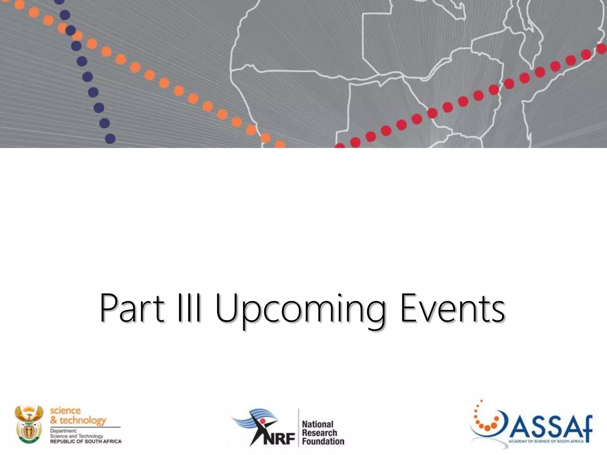 Part III Upcoming Events
 