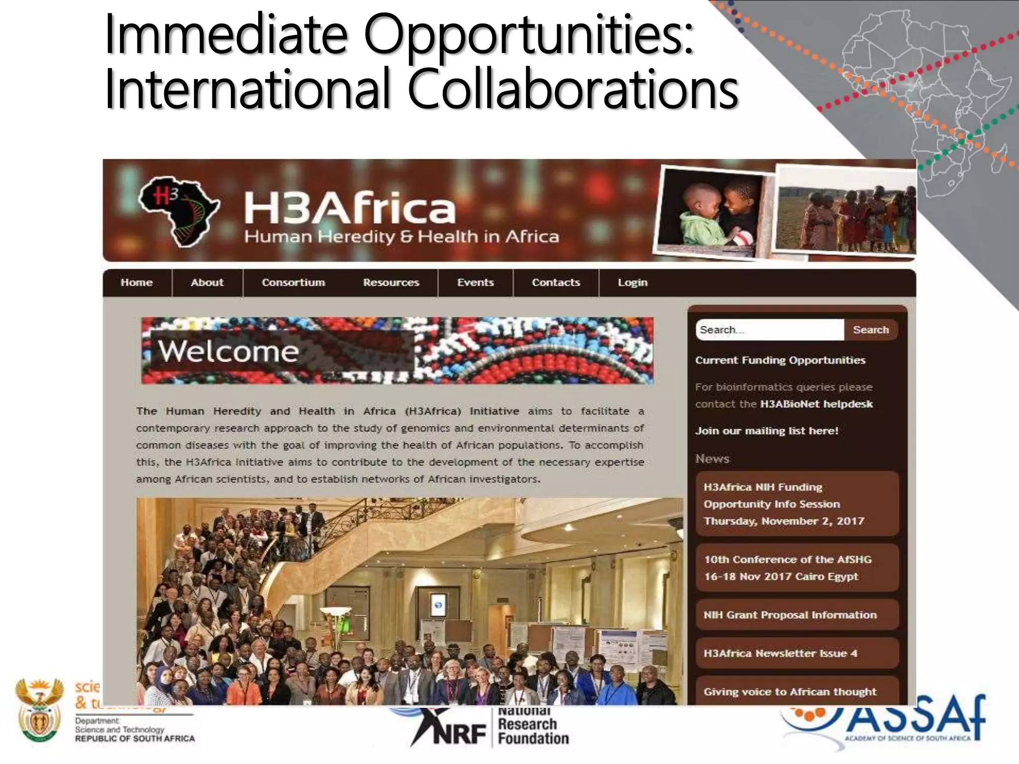 Immediate Opportunities:
International Collaborations
 