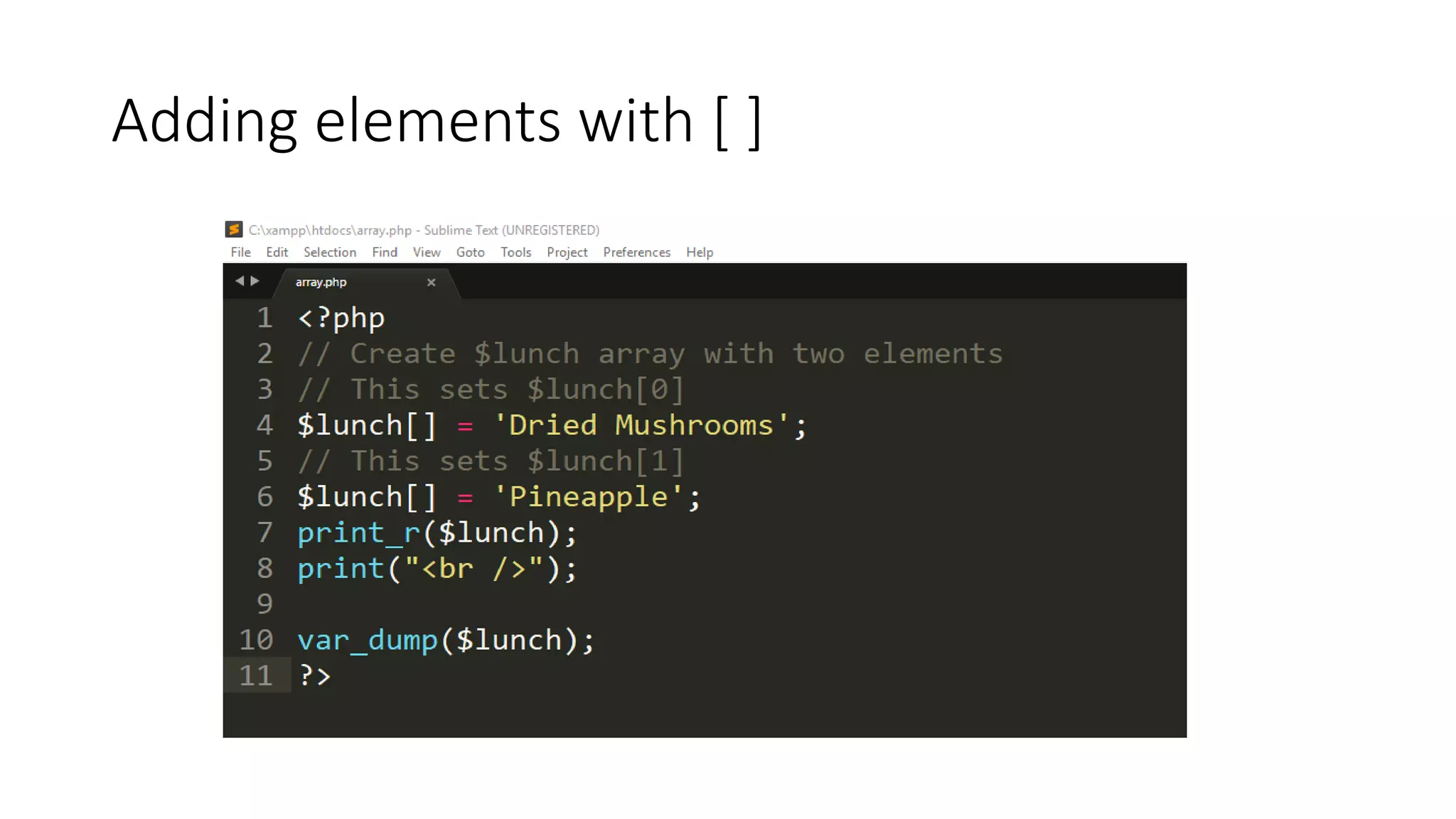 Adding elements with [ ]
 