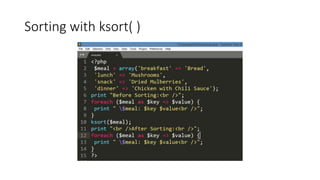 Sorting with ksort( )
 