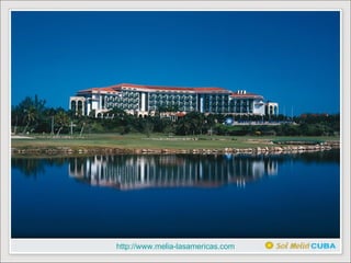 http :// www.melia - lasamericas.com 
