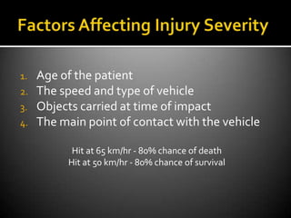Pedestrian Vehicle Accidents 'Common Injuries Patterns'