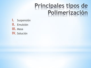 I. Suspensión
II. Emulsión
III. Masa
IV. Solución
 