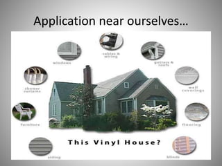 Application near ourselves…
 