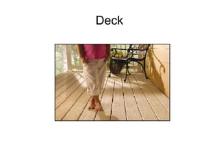 Deck