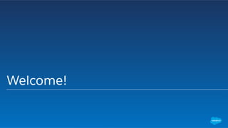 Welcome!
 