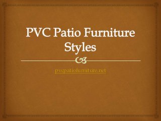 pvcpatiofurniture.net
 
