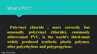 Pvc Pipe manufacturing its procedure , cost & application | PPTX