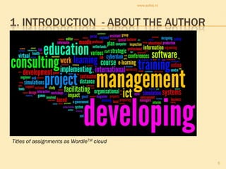 www.sofos.nl




1. INTRODUCTION - ABOUT THE AUTHOR




Titles of assignments as WordleTM cloud


                                                         5
 