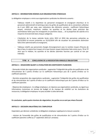4//7
ARTICLE 2 - INFORMATIONS REMISES AUX ORGANISATIONS SYNDICALES
La délégation employeur a remis aux organisations syndi...