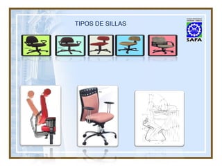 TIPOS DE SILLAS 