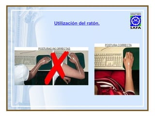 Utilización del ratón. 
