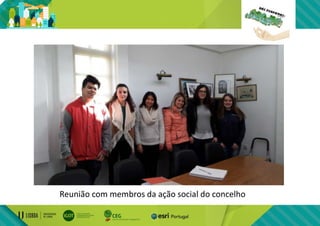 Reunião com membros da ação social do concelho
 