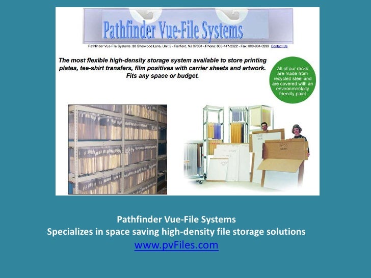 Pathfinder VueFile Systems Space saving highdensity file storage