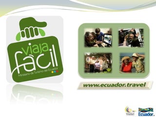 www.ecuador.travel ® 