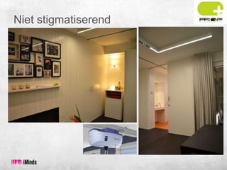 Niet stigmatiserend

 
