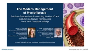 The Modern Management of Myelofibrosis: Practical Perspectives Surrounding the Use of JAK Inhibitors and Novel Therapeutics in the Peri-Transplant Setting