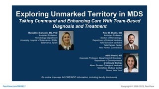Exploring Unmarked Territory in MDS: Taking Command and Enhancing Care With Team-Based Diagnosis and Treatment