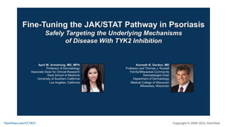 Fine-Tuning the JAK/STAT Pathway in Psoriasis: Safely Targeting the Underlying Mechanisms of Disease With TYK2 Inhibition