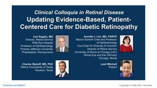 Clinical Colloquia in Retinal Disease: Updating Evidence-Based, Patient-Centered Care for Diabetic Retinopathy