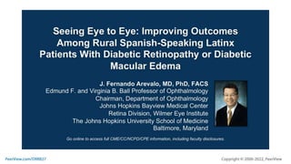 Seeing Eye to Eye: Improving Outcomes Among Rural Spanish-Speaking Latinx Patients With Diabetic Retinopathy or Diabetic Macular Edema