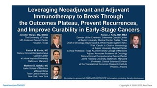 Leveraging Neoadjuvant and Adjuvant Immunotherapy to Break Through the Outcomes Plateau, Prevent Recurrences, and Improve Curability in Early-Stage Cancers