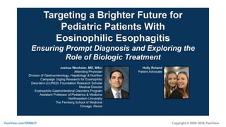 Targeting a Brighter Future for Pediatric Patients With Eosinophilic Esophagitis: Ensuring Prompt Diagnosis and Exploring the Role of Biologic Treatment