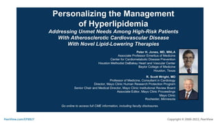 Personalizing the Management of Hyperlipidemia: Addressing Unmet Needs Among High-Risk Patients With Atherosclerotic Cardiovascular Disease With Novel Lipid-Lowering Therapies