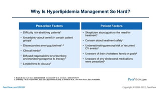 Personalizing the Management of Hyperlipidemia: Addressing Unmet Needs Among High-Risk Patients With Atherosclerotic Cardi...